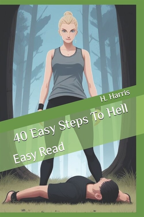 40 Easy Steps To Hell: Easy Read (Paperback)