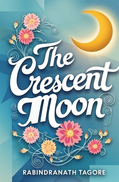 The Crescent Moon (Paperback)