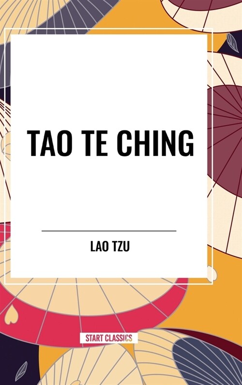 Tao Te Ching (Hardcover)