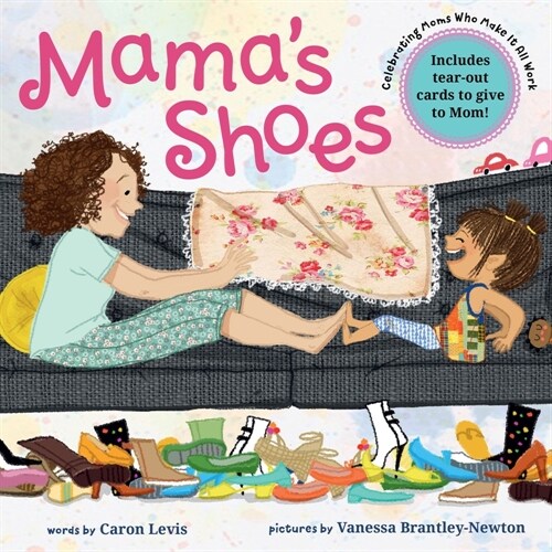 Mamas Shoes: A Picture Book with Tear-Out Cards for Mom (Paperback)