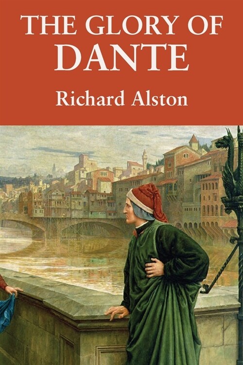 The Glory of Dante (Paperback)