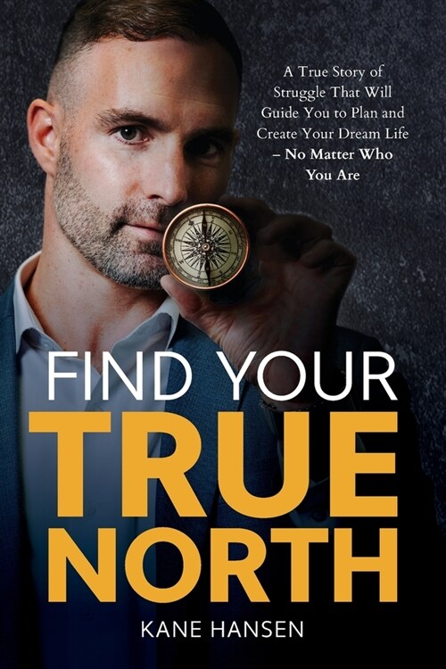 Find Your True North (Paperback)