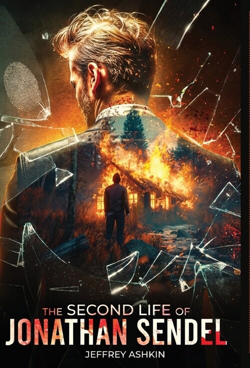 The Second Life of Jonathan Sendel (Hardcover)