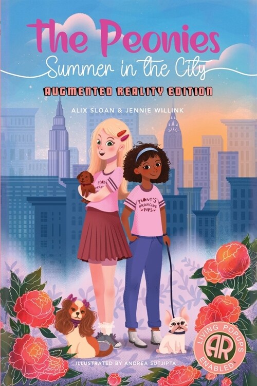 The Peonies: Summer in the City AUGMENTED REALITY Edition (Paperback)