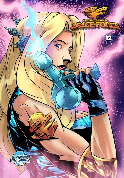 Stormy Daniels: Space Force #12 (Paperback)