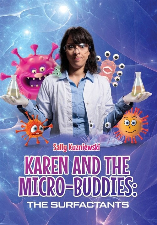 Karen and the Micro-buddies: The Surfactants (Hardcover)