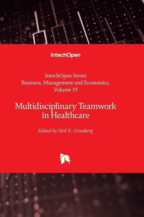 Multidisciplinary Teamwork in Healthcare (Hardcover)