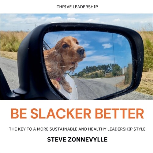 Be Slacker Better (Paperback)