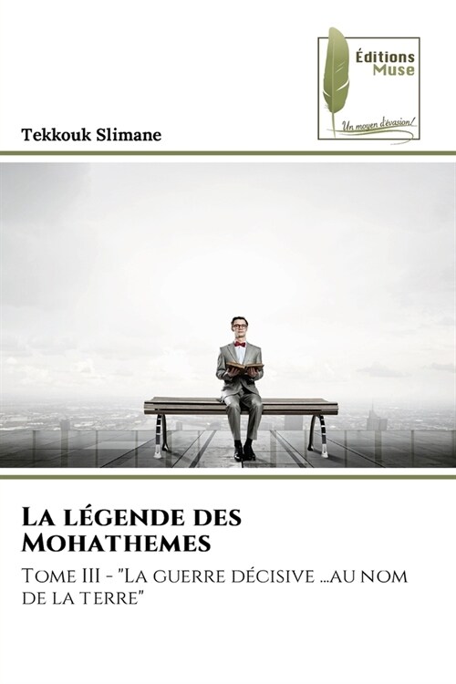 La l?ende des Mohathemes (Paperback)