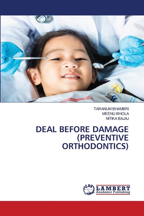 Deal Before Damage (Preventive Orthodontics) (Paperback)