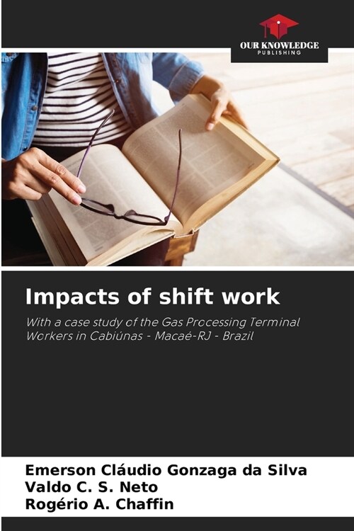 Impacts of shift work (Paperback)