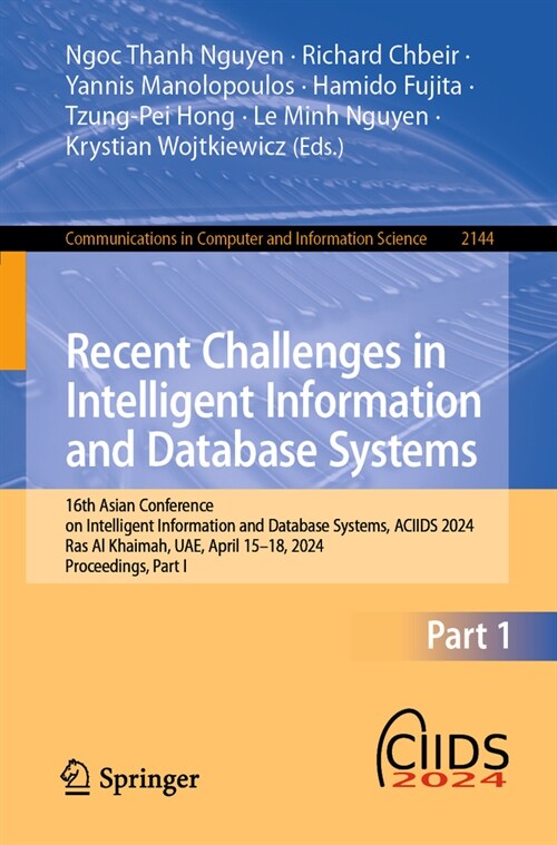 Recent Challenges in Intelligent Information and Database Systems: 16th Asian Conference on Intelligent Information and Database Systems, Aciids 2024, (Paperback, 2024)