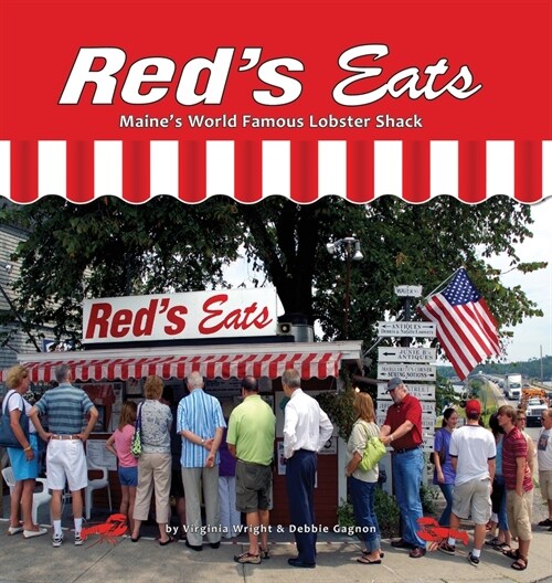 Reds Eats Maines World Famous Lobster Shack (Hardcover)