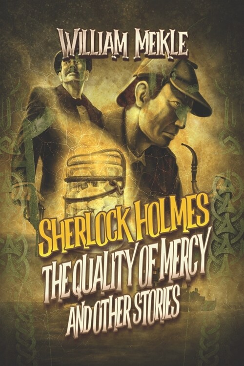 Sherlock Holmes: The Quality of Mercy and Other Stories (Paperback)