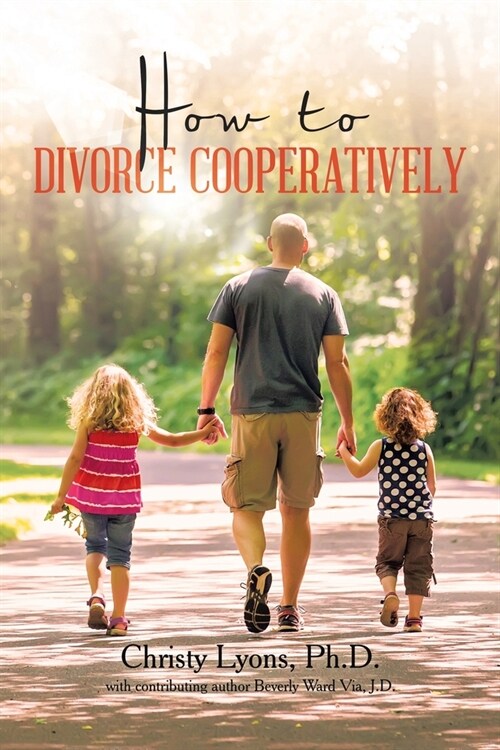 How to Divorce Cooperatively (Paperback)