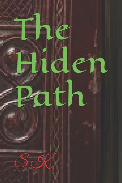 The Hiden Path (Paperback)