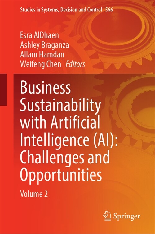 Business Sustainability with Artificial Intelligence (Ai): Challenges and Opportunities: Volume 2 (Hardcover, 2024)