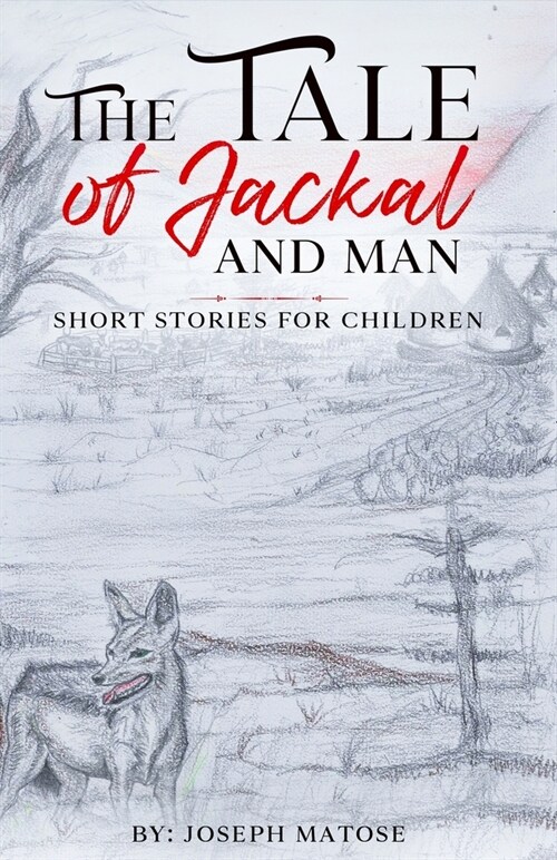 The Tale of Jackal and Man (Paperback)