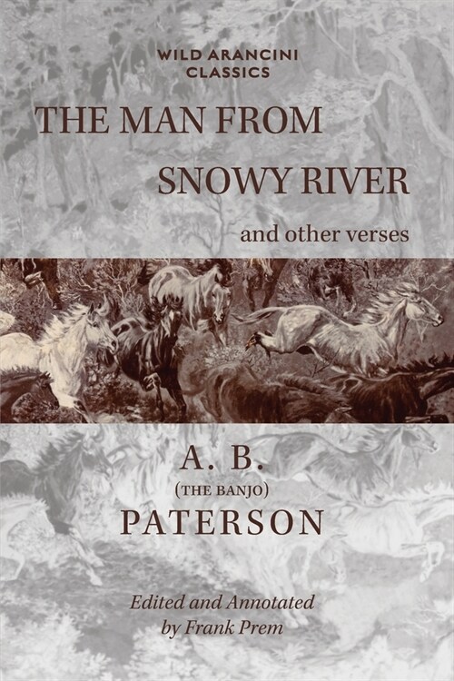 The Man From Snowy River and other verses (Paperback)