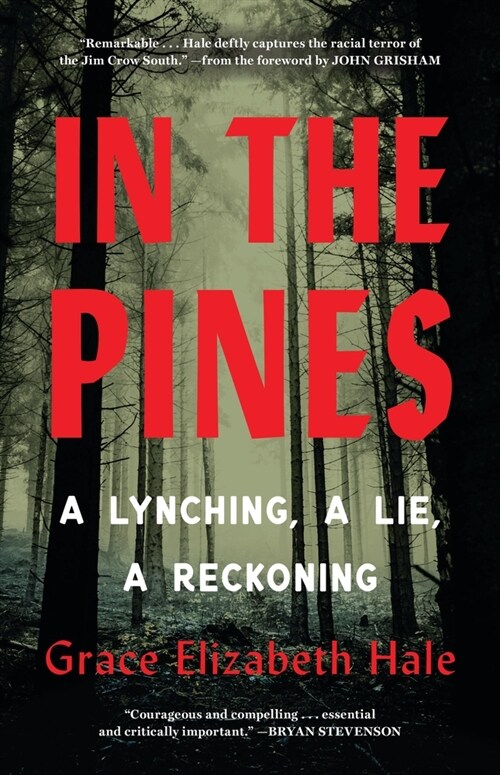 In the Pines: A Lynching, a Lie, a Reckoning (Paperback)