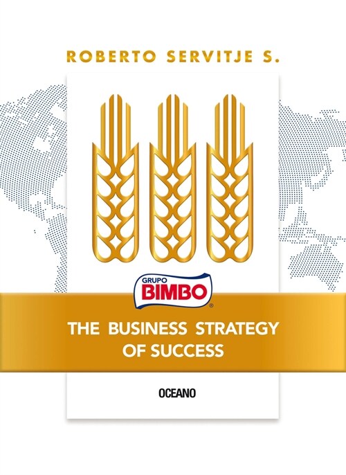 Bimbo. the Business Strategy of Success (Paperback)