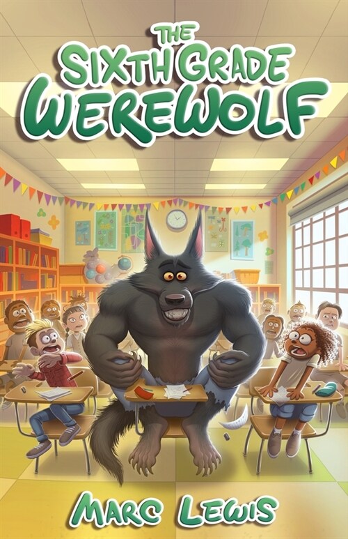 The Sixth Grade Werewolf (Paperback)