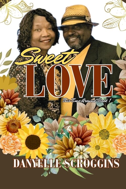 Sweet Love (This Time Around Book 1) (Paperback)