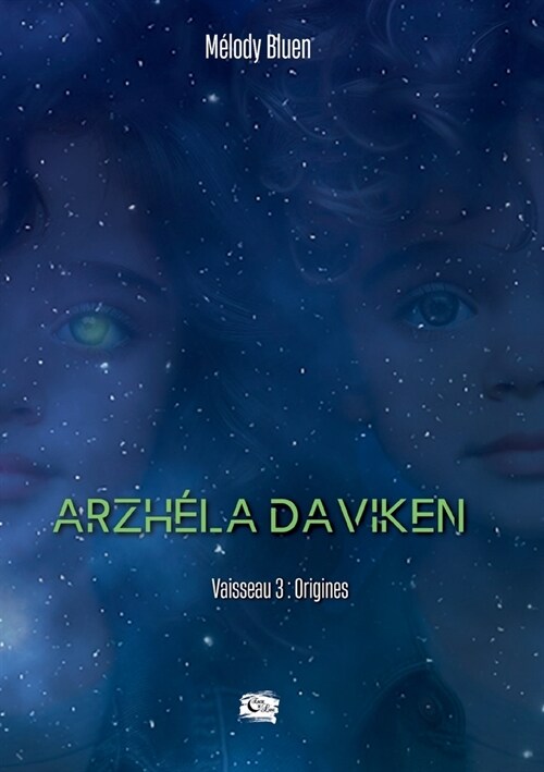 Arzh?a Daviken: Vaisseau 3: Origines (Paperback)