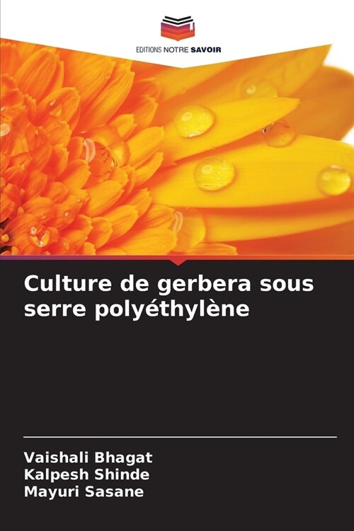 Culture de gerbera sous serre poly?hyl?e (Paperback)