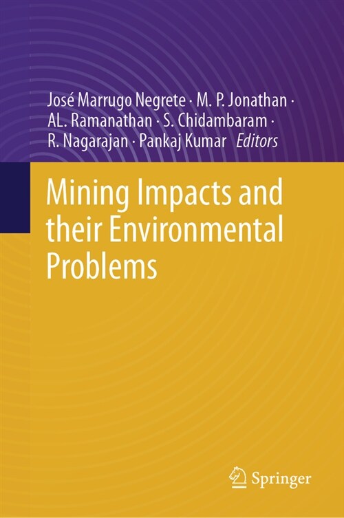 Mining Impacts and Their Environmental Problems (Hardcover, 2025)