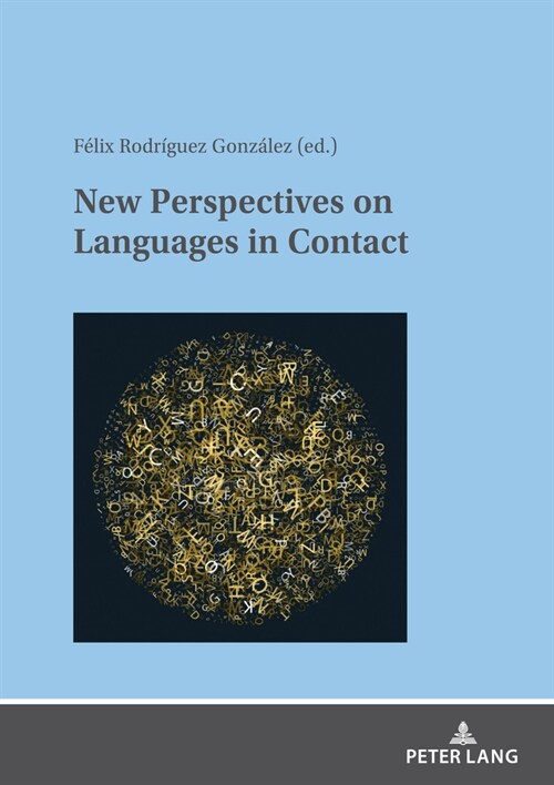 New Perspectives on Languages in Contact (Hardcover)