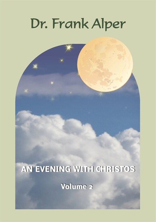 An Evening with Christos, Volume 2 (Paperback)