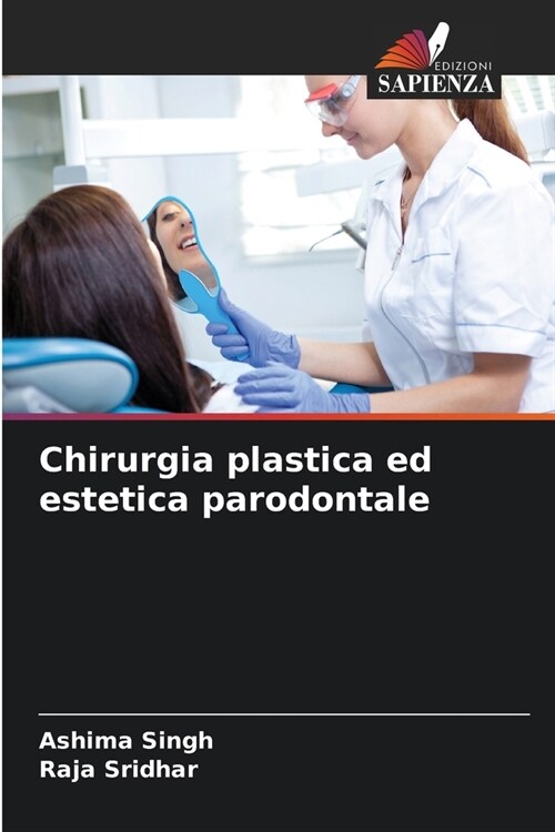 Chirurgia plastica ed estetica parodontale (Paperback)