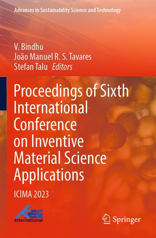 Proceedings of Sixth International Conference on Inventive Material Science Applications: Icima 2023 (Paperback, 2023)