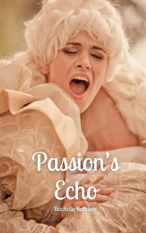 Passions Echo (Paperback)