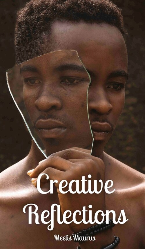 Creative Reflections (Hardcover)