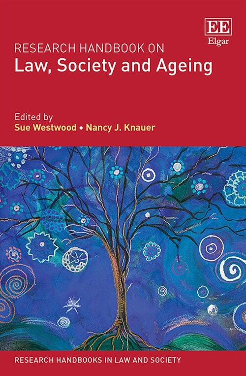 Research Handbook on Law, Society and Ageing (Hardcover)