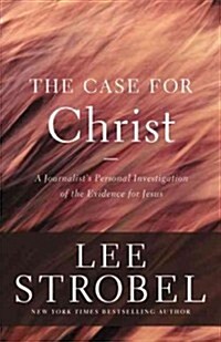 [중고] The Case for Christ: A Journalist‘s Personal Investigation of the Evidence for Jesus (Paperback)
