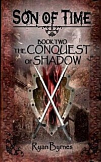 The Conquest of Shadow (Paperback)