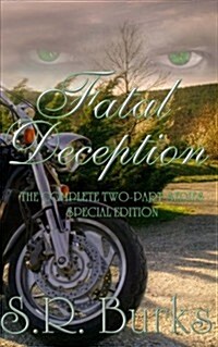 Fatal Deception: The Complete Two-Part Series (Paperback)