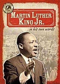 Martin Luther King Jr. in His Own Words (Paperback)