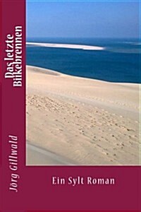 Das Letzte Biikebrennen (Paperback)