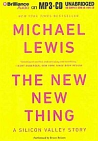 The New New Thing: A Silicon Valley Story (MP3 CD)