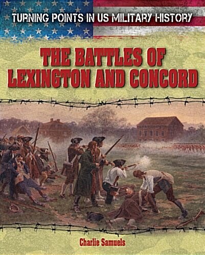 The Battles of Lexington and Concord (Library Binding)
