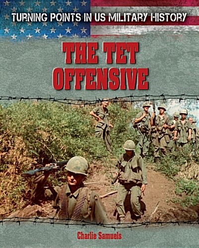 The TET Offensive (Library Binding)