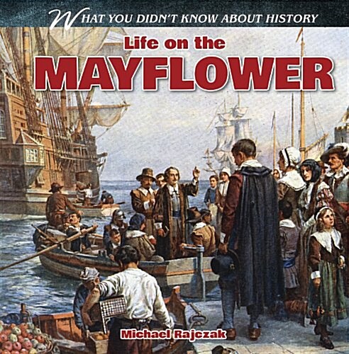 Life on the Mayflower (Library Binding)