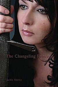 The Changeling Princess (Paperback)