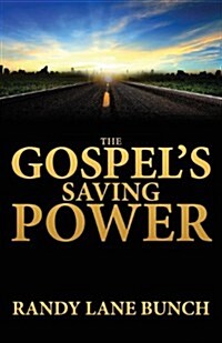 The Gospels Saving Power (Paperback)