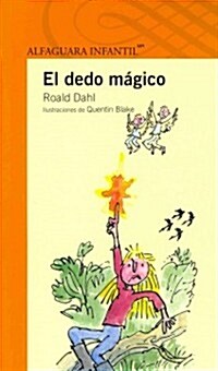 El Dedo Magico = The Magic Finger (Paperback)