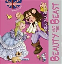 Beauty and the Beast / La Bella y La Bestia (Hardcover)